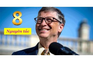 8 ‘nguyên tắc vàng’ khiến Bill Gates trở thành 1 trong các tỉ phú giàu nhất thế giới