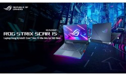 ASUS chính thức ra mắt ROG Strix SCAR 15 – Laptop Gaming trang bị  Intel® Core™ Gen 12 đầu tiên tại Việt Nam